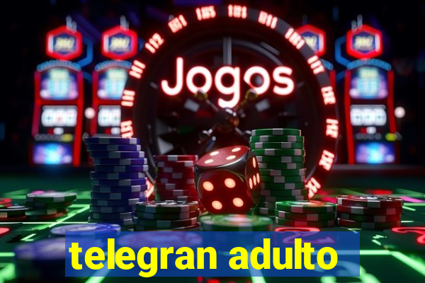 telegran adulto